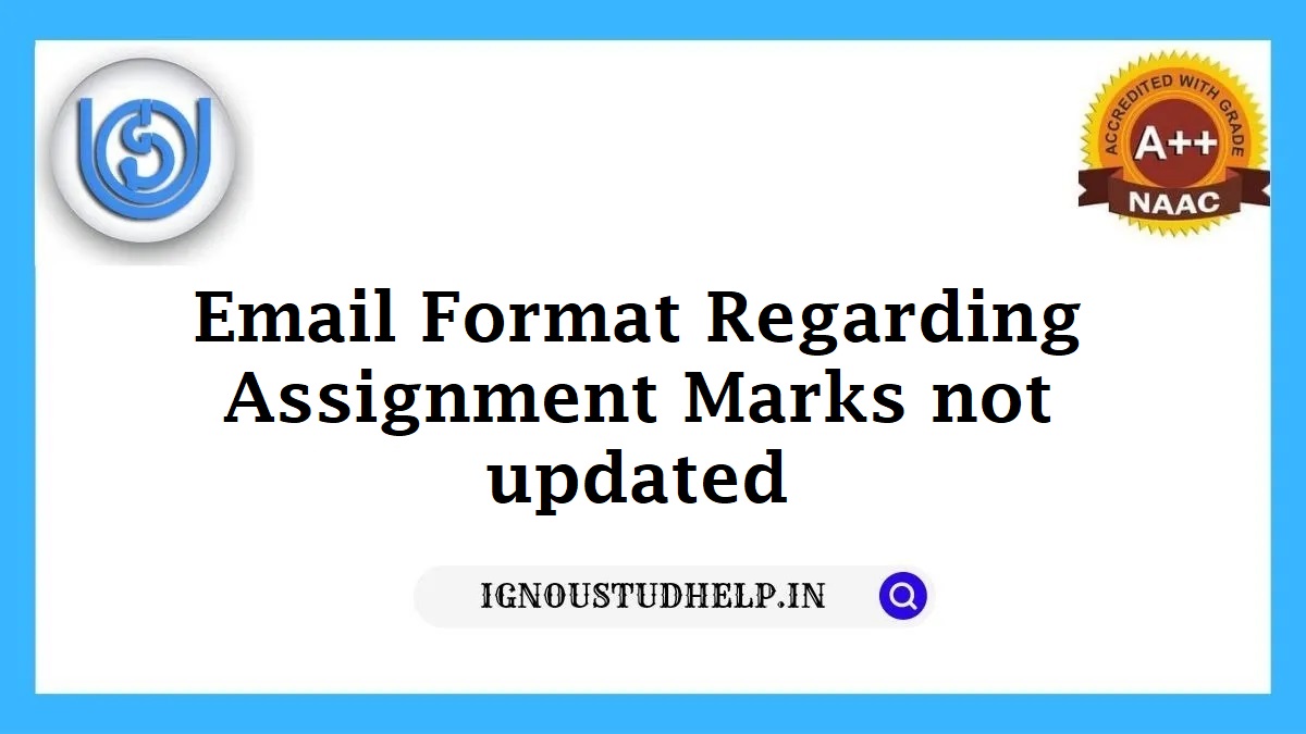 Email-Format-Regarding-Assignment-Marks-not-updated